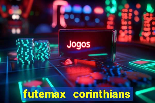 futemax corinthians x vasco da gama